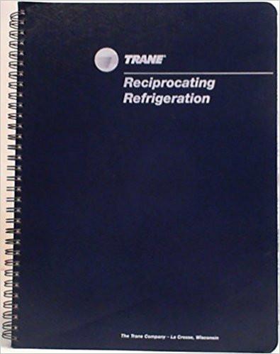 Cover of Trane Reciprocating Refrigeration Manual 67th Printing March 1999 with dark blue spiral-bound design