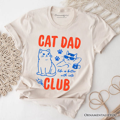 Cat Dad Club Retro T-Shirt, Funny Father's Day Tee T-Shirts OrnamentallyYou Natural XS