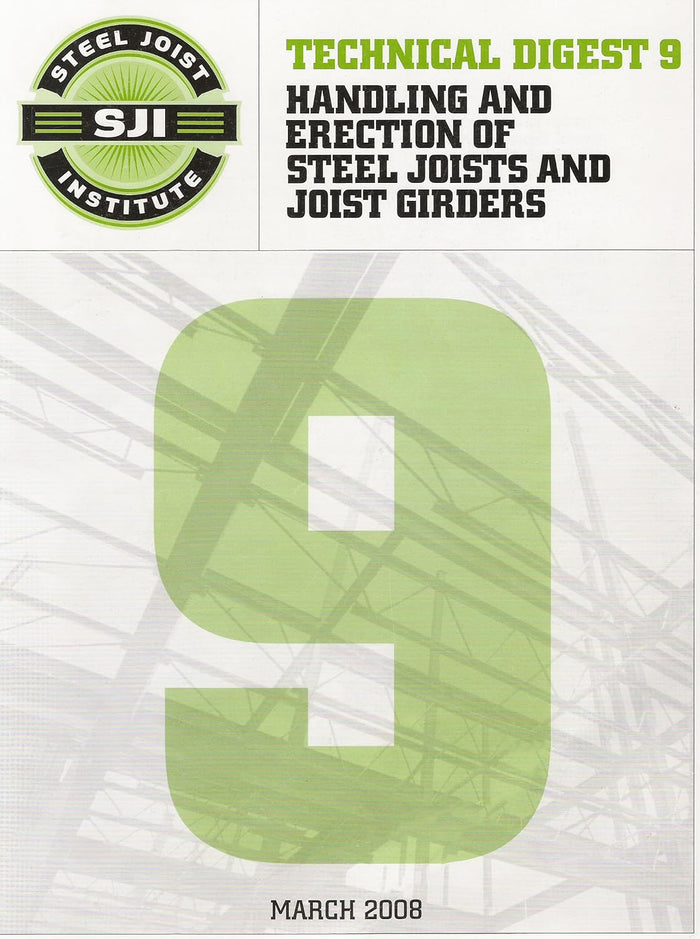 Cover of Technical Digest 9 on handling and erection of steel joists and joist girders by Steel Joist Institute, March 2008
