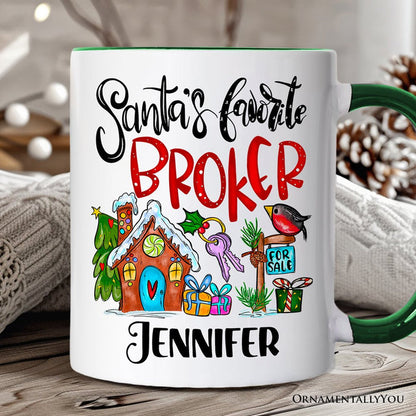 Santa's Favorite Broker Personalized Mug, Real Estate Agent Gift with Custom Name Personalized Ceramic Mug OrnamentallyYou Green Handle Customized